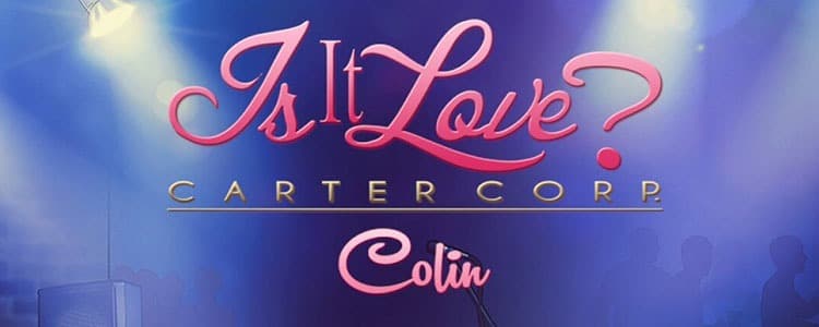Triche Is It Love ? Colin